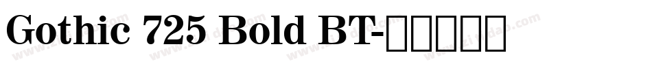 Gothic 725 Bold BT字体转换